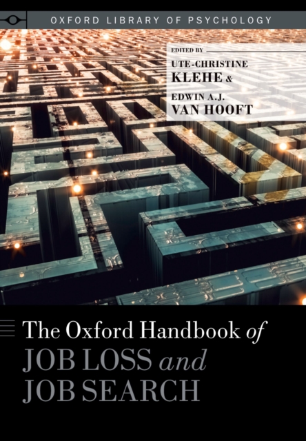 The Oxford Handbook of Job Loss and Job Search, PDF eBook