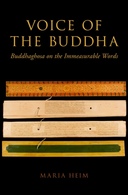Voice of the Buddha : Buddhaghosa on the Immeasurable Words, EPUB eBook