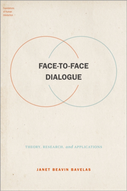 Face-to-Face Dialogue : Theory, Research, and Applications, EPUB eBook