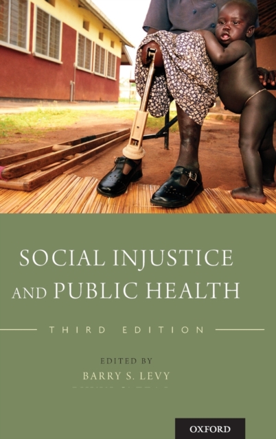 Social Injustice and Public Health, Hardback Book