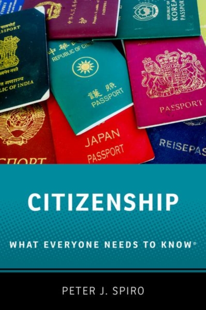 Citizenship : What Everyone Needs to Know®, Paperback / softback Book