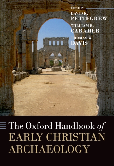 The Oxford Handbook of Early Christian Archaeology, EPUB eBook