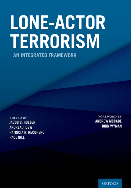 Lone-Actor Terrorism : An Integrated Framework, PDF eBook