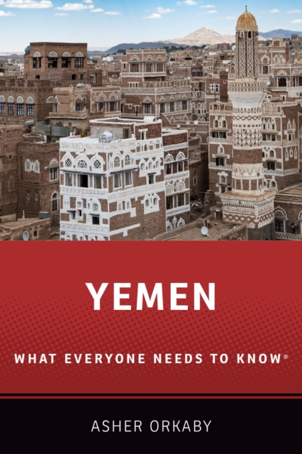 Yemen : What Everyone Needs to Know?, PDF eBook