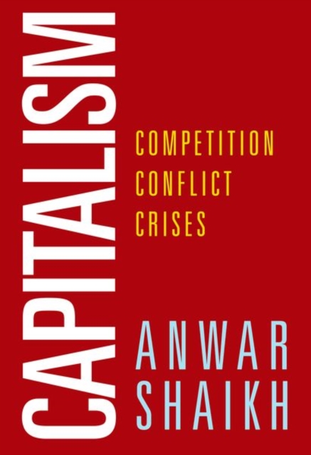 Capitalism : Competition, Conflict, Crises, Paperback / softback Book