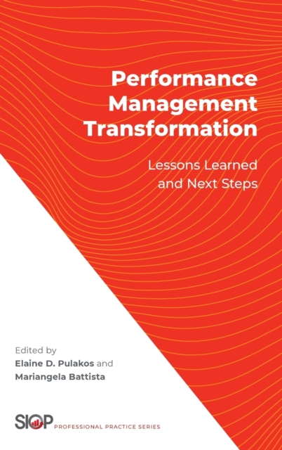 Performance Management Transformation : Lessons Learned and Next Steps, Hardback Book