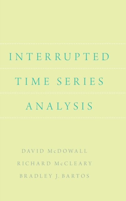 Interrupted Time Series Analysis, Hardback Book