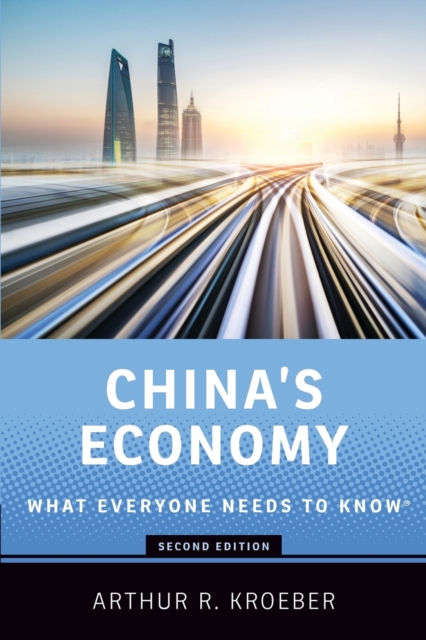 China's Economy : What Everyone Needs to Know®, Paperback / softback Book