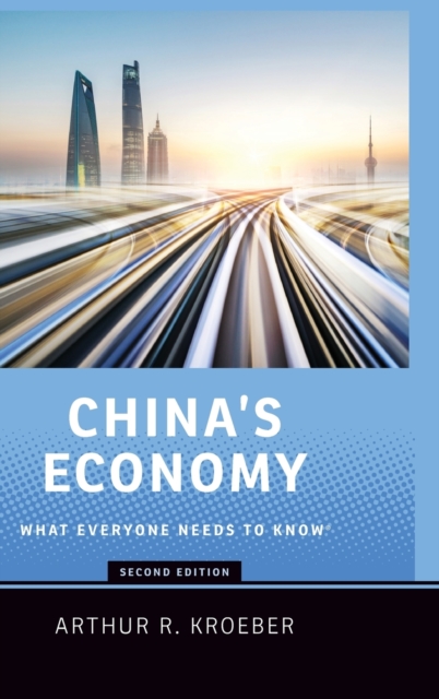 China's Economy : What Everyone Needs to Know®, Hardback Book