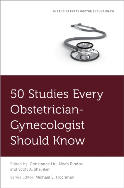 50 Studies Every Obstetrician-Gynecologist Should Know, PDF eBook