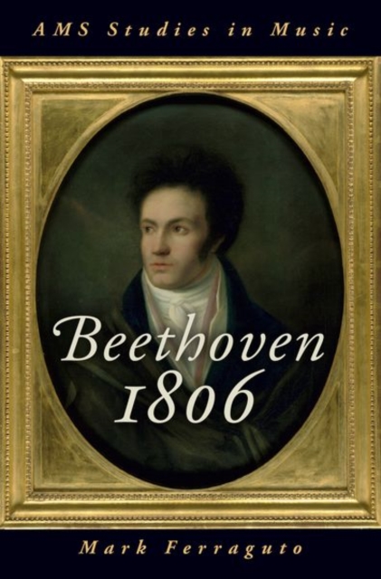 Beethoven 1806, Hardback Book