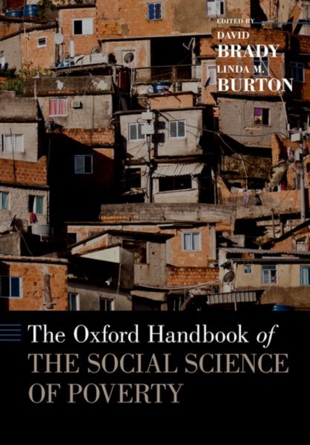 The Oxford Handbook of the Social Science of Poverty, Paperback / softback Book