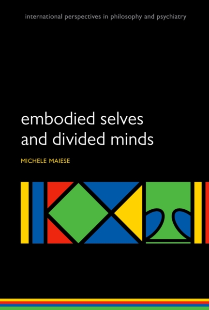 Embodied Selves and Divided Minds, EPUB eBook