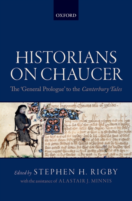 Historians on Chaucer : The 'General Prologue' to the Canterbury Tales, PDF eBook