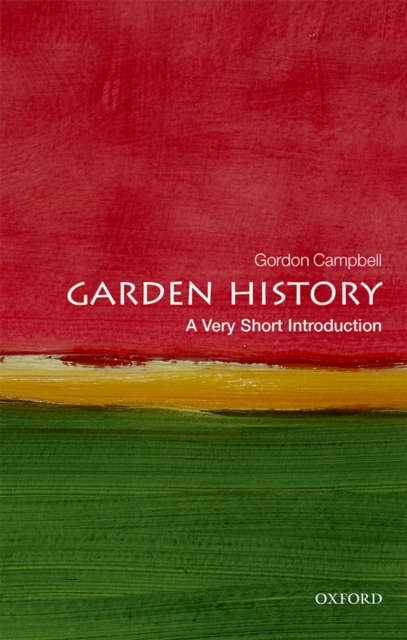 Garden History: A Very Short Introduction, EPUB eBook