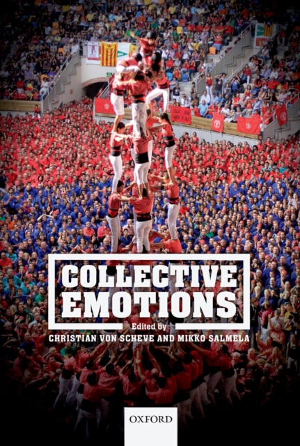 Collective Emotions : Perspectives from psychology, philosophy, and sociology, EPUB eBook
