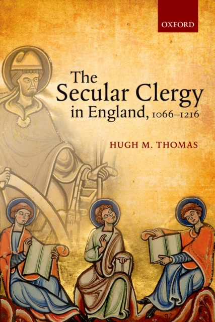 The Secular Clergy in England, 1066-1216, PDF eBook