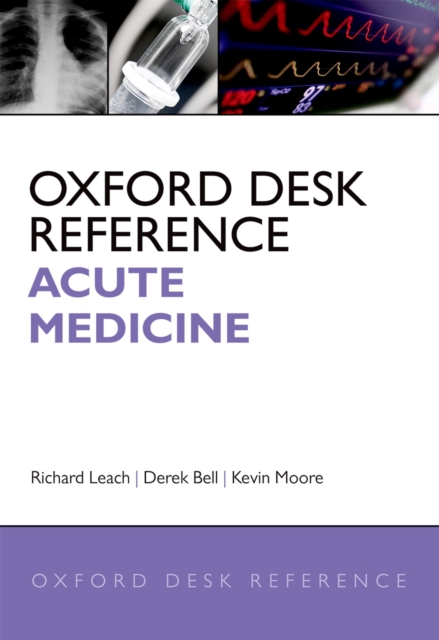 Oxford Desk Reference: Acute Medicine, PDF eBook