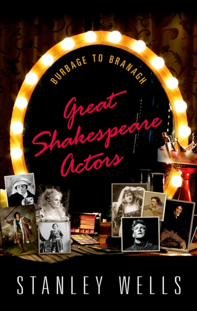 Great Shakespeare Actors : Burbage to Branagh, PDF eBook