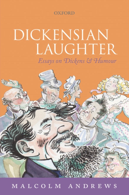 Dickensian Laughter : Essays on Dickens and Humour, PDF eBook