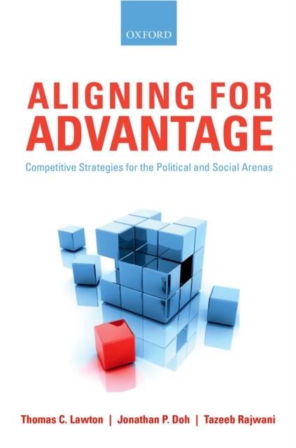 Aligning for Advantage : Competitive Strategies for the Political and Social Arenas, PDF eBook