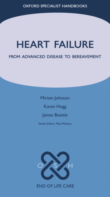 Heart Failure : From Advanced Disease to Bereavement, EPUB eBook