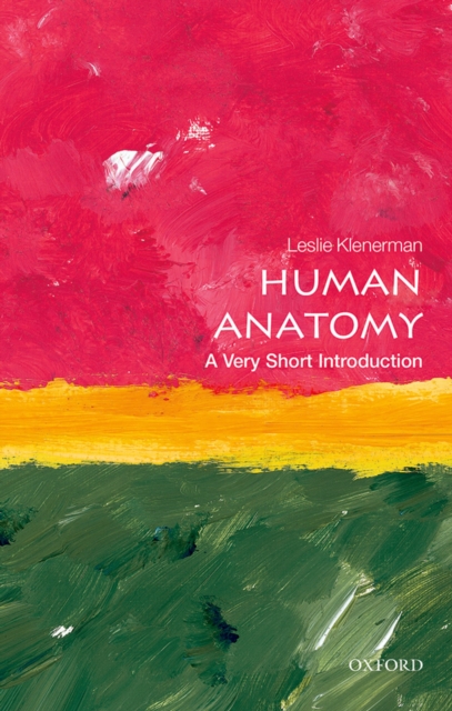 Human Anatomy: A Very Short Introduction, PDF eBook