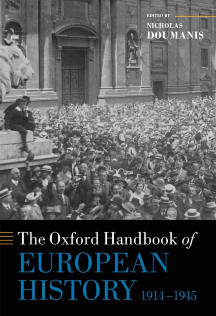 The Oxford Handbook of European History, 1914-1945, EPUB eBook