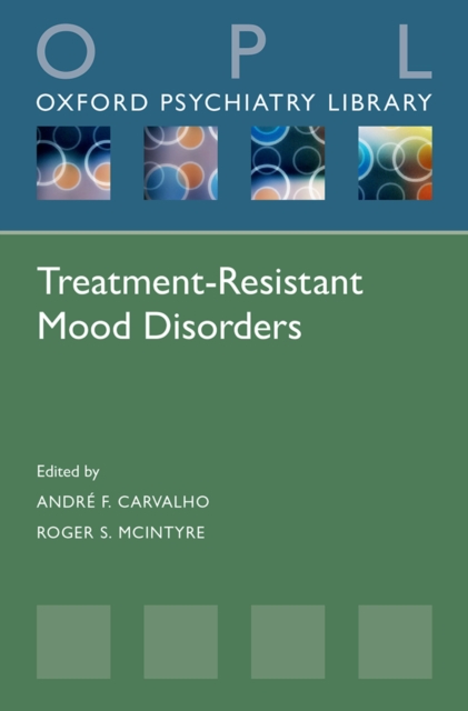 Treatment-Resistant Mood Disorders, PDF eBook