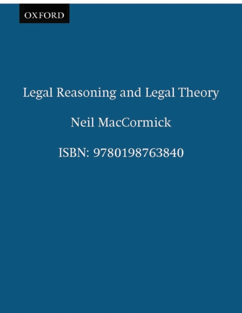 Legal Reasoning and Legal Theory, EPUB eBook