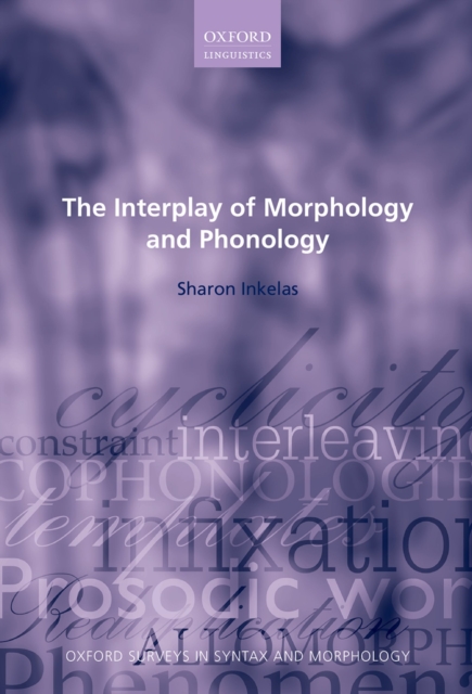 The Interplay of Morphology and Phonology, PDF eBook