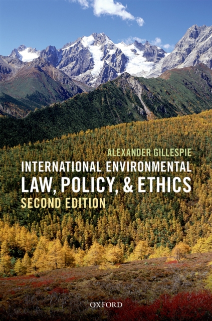 International Environmental Law, Policy, and Ethics, EPUB eBook