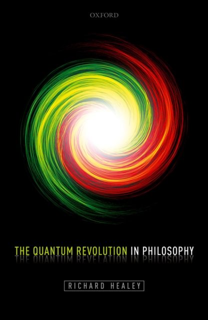 The Quantum Revolution in Philosophy, PDF eBook