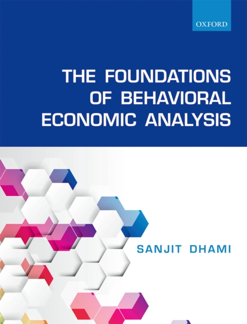 The Foundations of Behavioral Economic Analysis, PDF eBook