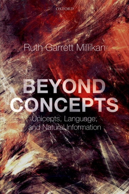Beyond Concepts : Unicepts, Language, and Natural Information, EPUB eBook
