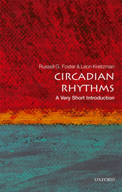 Circadian Rhythms: A Very Short Introduction, PDF eBook