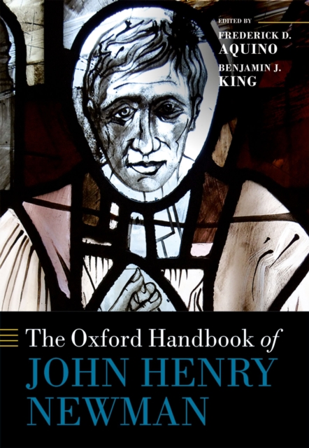 The Oxford Handbook of John Henry Newman, PDF eBook