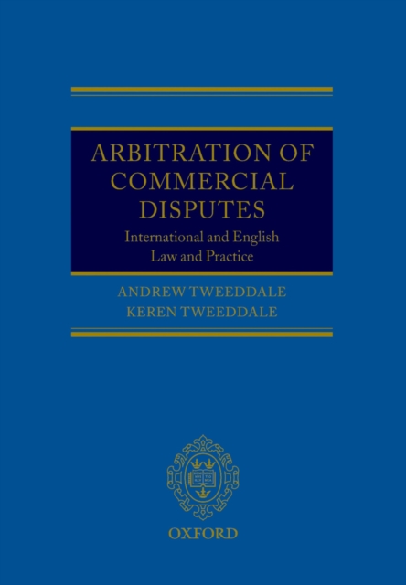 Arbitration of Commercial Disputes : International and English Law and Practice, PDF eBook