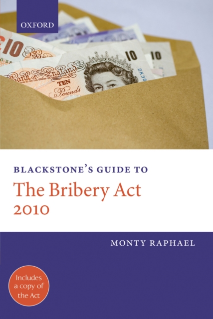 Blackstone's Guide to the Bribery Act 2010, PDF eBook