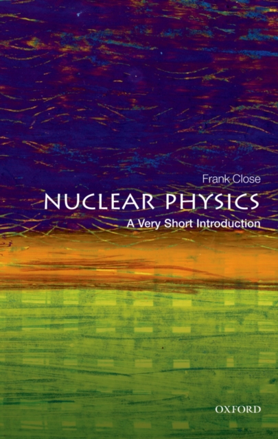 Nuclear Physics: A Very Short Introduction, PDF eBook