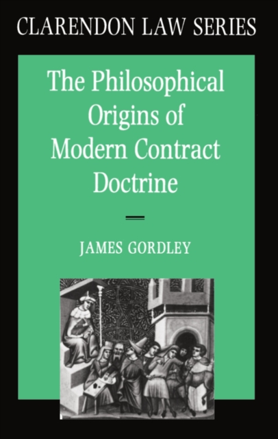The Philosophical Origins of Modern Contract Doctrine, PDF eBook