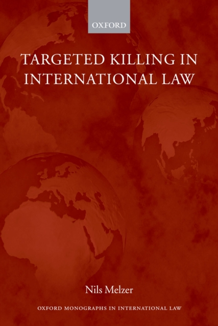 Targeted Killing in International Law, EPUB eBook