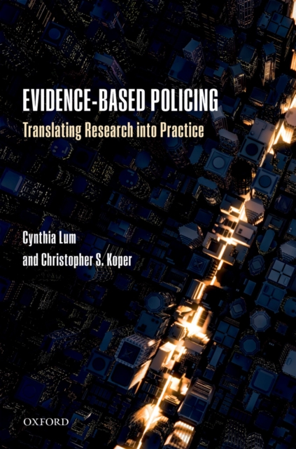 Evidence-Based Policing : Translating Research into Practice, PDF eBook