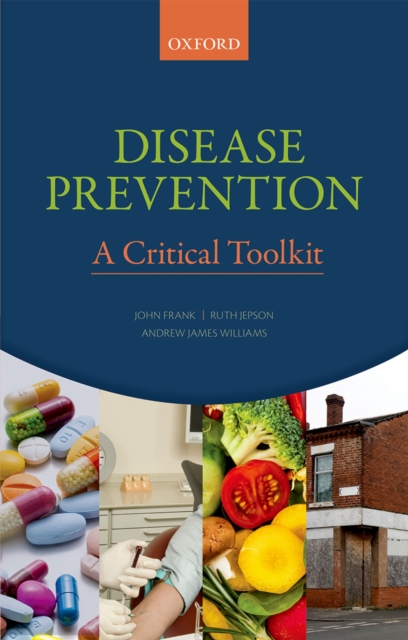 Disease Prevention : A Critical Toolkit, PDF eBook