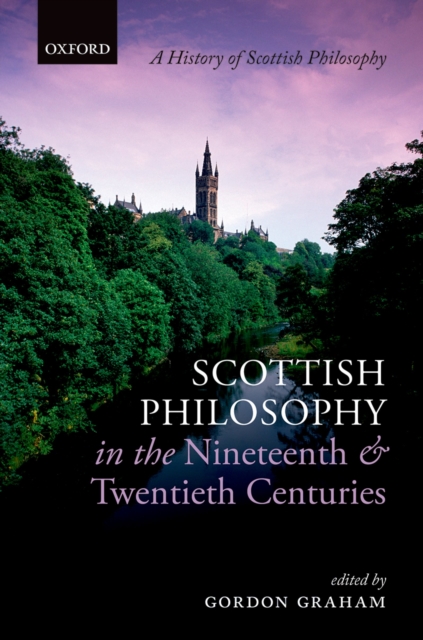 Scottish Philosophy in the Nineteenth and Twentieth Centuries, EPUB eBook