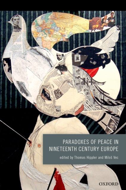 Paradoxes of Peace in Nineteenth Century Europe, EPUB eBook