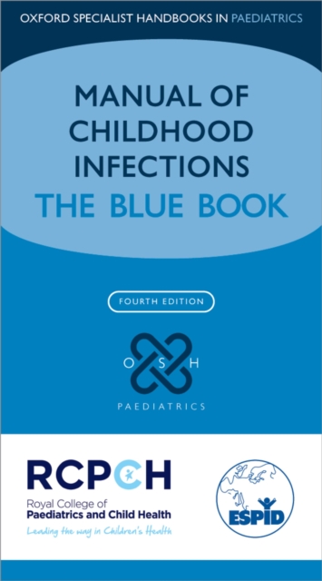 Manual of Childhood Infections : The Blue Book, PDF eBook