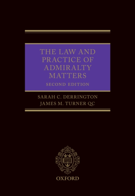 The Law and Practice of Admiralty Matters, PDF eBook