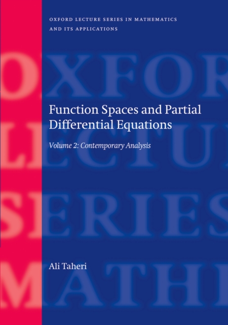 Function Spaces and Partial Differential Equations : Volume 2 - Contemporary Analysis, EPUB eBook
