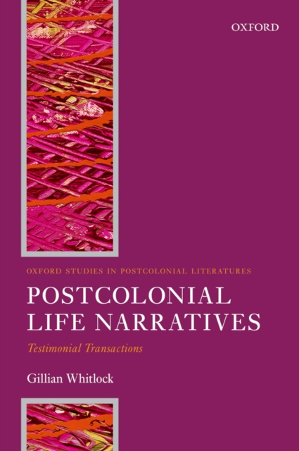 Postcolonial Life Narratives : Testimonial Transactions, PDF eBook